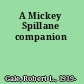 A Mickey Spillane companion