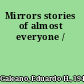 Mirrors stories of almost everyone /