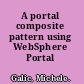 A portal composite pattern using WebSphere Portal V5