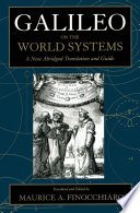 Galileo on the world systems : a new abridged translation and guide /