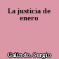 La justicia de enero