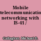 Mobile telecommunications networking with IS-41 /