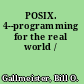 POSIX. 4--programming for the real world /