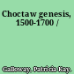 Choctaw genesis, 1500-1700 /