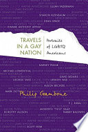 Travels in a gay nation : portraits of LGBTQ Americans /