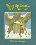 Wake-up, Bear--it's Christmas! /