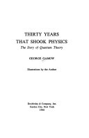 Thirty years that shook physics : the story of quantum theory /