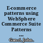 E-commerce patterns using WebSphere Commerce Suite Patterns for e-business series