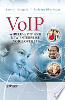 VoIP wireless, P2P and New Enterprise Voice Over IP /