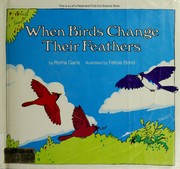 When birds change their feathers /