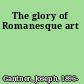 The glory of Romanesque art
