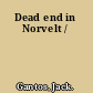 Dead end in Norvelt /