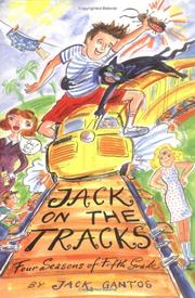 Jack on the tracks : four seasons of fifth grade /
