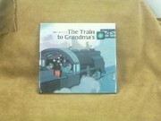 The train to Grandma's /