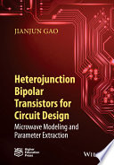 Heterojunction bipolar transistors for circuit design : microwave modelling and parameter extraction /