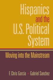 Hispanics and the U.S. political system : moving into the mainstream /