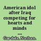 American idol after Iraq competing for hearts and minds in the global media age /