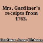 Mrs. Gardiner's receipts from 1763.