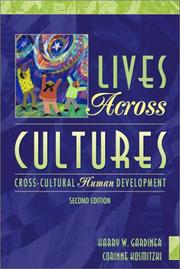 Lives across cultures : cross-cultural human development /