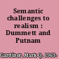 Semantic challenges to realism : Dummett and Putnam /