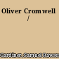 Oliver Cromwell /