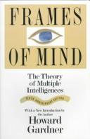 Frames of mind : the theory of multiple intelligences /