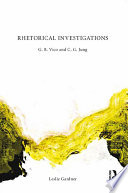 Rhetorical investigations G.B. Vico and C.G. Jung /