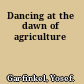Dancing at the dawn of agriculture