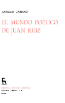 El mundo poético de Juan Ruiz.