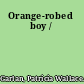 Orange-robed boy /