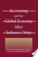 Accounting and the global economy after Sarbanes-Oxley