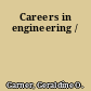 Careers in engineering /