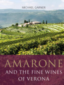 Amarone and the fine wines of Verona /