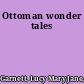 Ottoman wonder tales