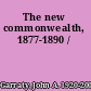 The new commonwealth, 1877-1890 /