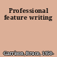 Professional feature writing