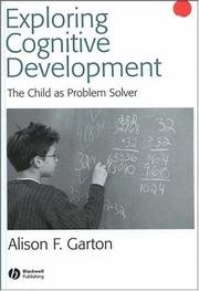 Exploring cognitive development : the child as problem solver /