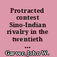 Protracted contest Sino-Indian rivalry in the twentieth century /