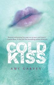 Cold kiss /