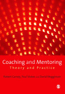 Coaching and mentoring : theory and practice /