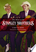 The music of the Stanley Brothers /