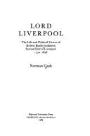 Lord Liverpool : the life and political career of Robert Banks Jenkinson, Second Earl of Liverpool, 1770-1828 /