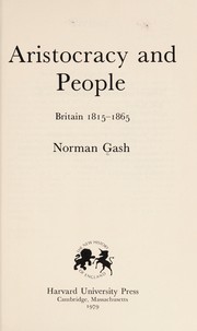 Aristocracy and people : Britain, 1815-1865 /