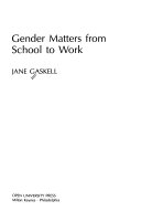 Gender matters from school to work /