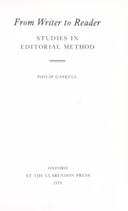 From writer to reader : studies in editorial method /