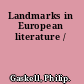Landmarks in European literature /