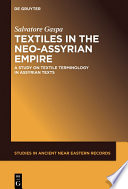 Textiles in the neo-Assyrian empire : a study of terminology /