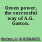 Green power, the successful way of A.G. Gaston.