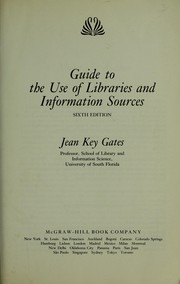 Guide to the use of libraries and information sources /