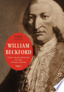 William Beckford first prime minister of the London empire /